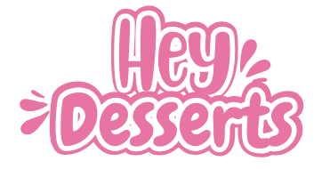 Hey Desserts